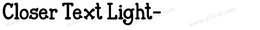 Closer Text Light字体转换